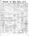 Wakefield and West Riding Herald Saturday 26 January 1884 Page 1