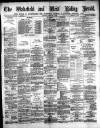 Wakefield and West Riding Herald Saturday 04 February 1888 Page 1
