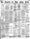 Wakefield and West Riding Herald Saturday 16 June 1888 Page 1