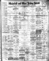 Wakefield and West Riding Herald Saturday 13 February 1892 Page 1