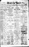 Wakefield and West Riding Herald Saturday 10 March 1900 Page 1