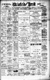 Wakefield and West Riding Herald Saturday 11 May 1901 Page 1
