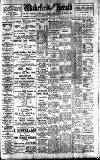 Wakefield and West Riding Herald Saturday 17 February 1912 Page 1