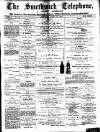Smethwick Telephone Saturday 12 April 1884 Page 1
