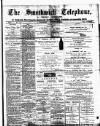 Smethwick Telephone Saturday 10 January 1885 Page 1