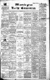 Warrington Daily Guardian Tuesday 20 April 1897 Page 1