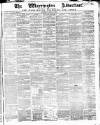 Warrington Advertiser Saturday 22 April 1865 Page 1