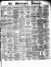 Warrington Advertiser Saturday 14 June 1879 Page 1