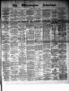 Warrington Advertiser Saturday 01 March 1884 Page 1