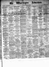 Warrington Advertiser Saturday 29 November 1884 Page 1