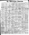 Warrington Advertiser Saturday 08 January 1887 Page 1