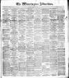 Warrington Advertiser Saturday 23 March 1889 Page 1