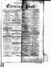 Warrington Evening Post Thursday 17 May 1877 Page 1
