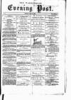Warrington Evening Post Monday 21 May 1877 Page 1