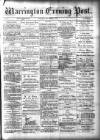 Warrington Evening Post Saturday 08 September 1877 Page 1