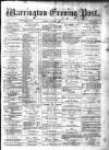 Warrington Evening Post Monday 01 October 1877 Page 1