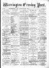 Warrington Evening Post Saturday 06 October 1877 Page 1