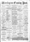 Warrington Evening Post Tuesday 09 October 1877 Page 1