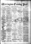 Warrington Evening Post Saturday 15 December 1877 Page 1