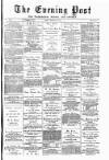 Warrington Evening Post Friday 14 March 1879 Page 1