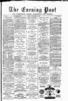 Warrington Evening Post Monday 29 September 1879 Page 1