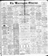 Warrington Observer Saturday 05 October 1889 Page 1