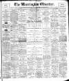 Warrington Observer Saturday 12 October 1889 Page 1