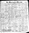 Warrington Observer Saturday 30 November 1889 Page 1