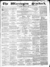Warrington Standard and Lancashire and Cheshire Advertiser Saturday 26 February 1859 Page 1