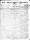 Warrington Standard and Lancashire and Cheshire Advertiser Saturday 02 April 1859 Page 1