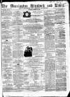 Warrington Standard and Lancashire and Cheshire Advertiser Saturday 06 August 1859 Page 1