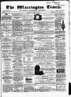 Warrington Times Saturday 30 April 1859 Page 1