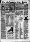 Ballymoney Free Press and Northern Counties Advertiser Thursday 13 April 1876 Page 1