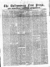 Ballymoney Free Press and Northern Counties Advertiser Thursday 04 January 1877 Page 1