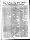 Ballymoney Free Press and Northern Counties Advertiser Thursday 06 February 1879 Page 1