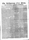 Ballymoney Free Press and Northern Counties Advertiser Thursday 20 May 1880 Page 1