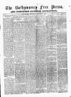 Ballymoney Free Press and Northern Counties Advertiser Thursday 14 October 1880 Page 1