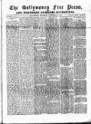Ballymoney Free Press and Northern Counties Advertiser Thursday 25 November 1880 Page 1