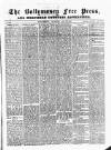 Ballymoney Free Press and Northern Counties Advertiser Thursday 18 May 1882 Page 1