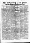 Ballymoney Free Press and Northern Counties Advertiser Thursday 02 November 1882 Page 1