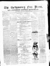 Ballymoney Free Press and Northern Counties Advertiser Thursday 22 February 1883 Page 1