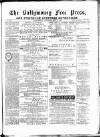 Ballymoney Free Press and Northern Counties Advertiser Thursday 06 May 1886 Page 1