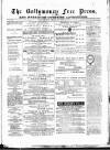 Ballymoney Free Press and Northern Counties Advertiser Thursday 13 May 1886 Page 1