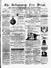 Ballymoney Free Press and Northern Counties Advertiser Thursday 17 February 1887 Page 1