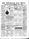 Ballymoney Free Press and Northern Counties Advertiser Thursday 05 May 1887 Page 1