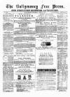 Ballymoney Free Press and Northern Counties Advertiser Thursday 12 April 1888 Page 1
