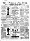 Ballymoney Free Press and Northern Counties Advertiser Thursday 03 October 1889 Page 1
