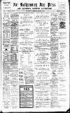 Ballymoney Free Press and Northern Counties Advertiser Thursday 11 October 1906 Page 1