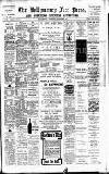 Ballymoney Free Press and Northern Counties Advertiser Thursday 03 October 1907 Page 1