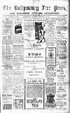 Ballymoney Free Press and Northern Counties Advertiser Thursday 17 February 1910 Page 1